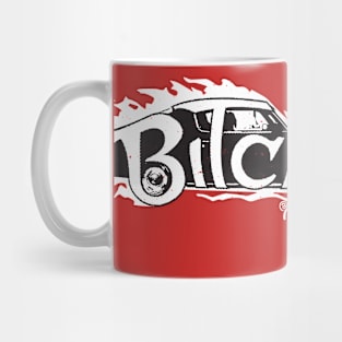 Bitchin' Mug